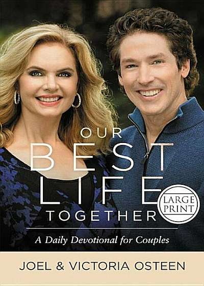 Our Best Life Together: A Daily Devotional for Couples, Hardcover