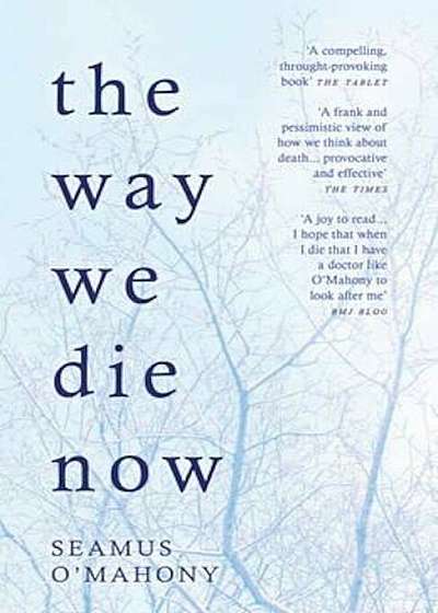 Way We Die Now, Paperback