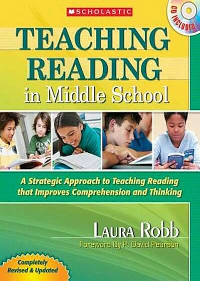 Teaching Reading in Middle School: A Strategic Approach to Teaching Reading That Improves Comprehension and Thinking 'With CDROM', Paperback