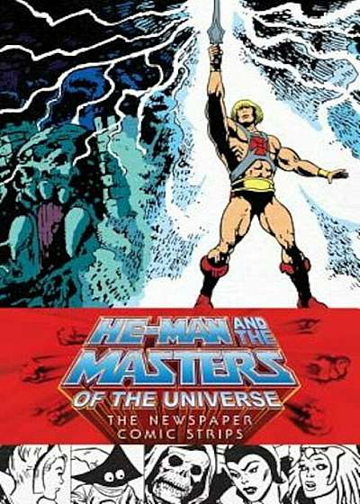He-Man and the Masters of the Universe: The Newspaper Comic Strips, Hardcover