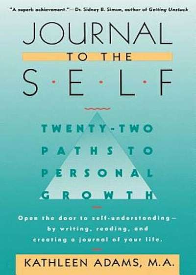 Journal to the Self, Paperback