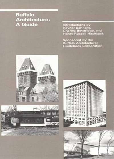 Buffalo Architecture: A Guide, Paperback