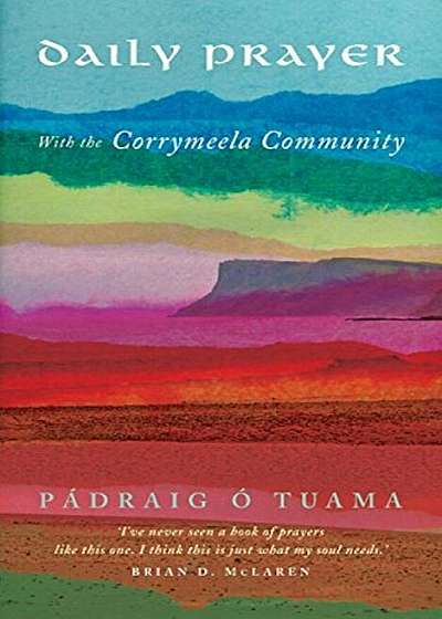 Daily Prayer with the Corrymeela Community, Paperback