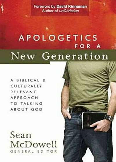 Apologetics for a New Generation, Paperback