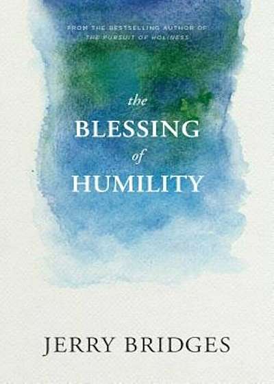 The Blessing of Humility, Paperback