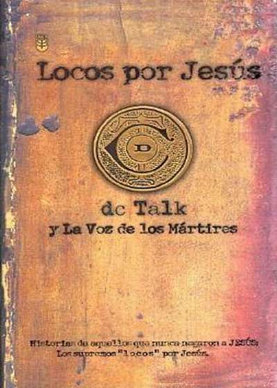 Locos Por Jesus = Jesus Freak, Paperback