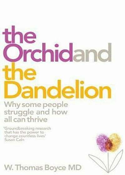 Orchid and the Dandelion, Hardcover