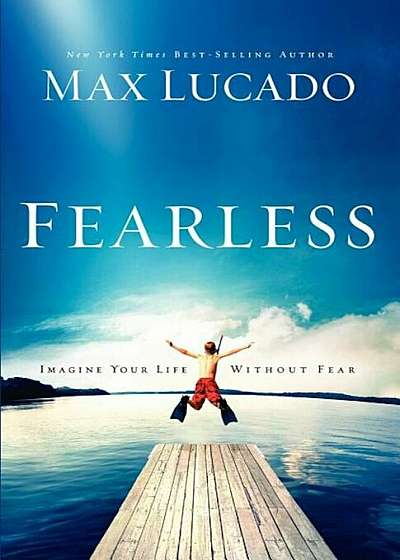 Fearless: Imagine Your Life Without Fear, Paperback
