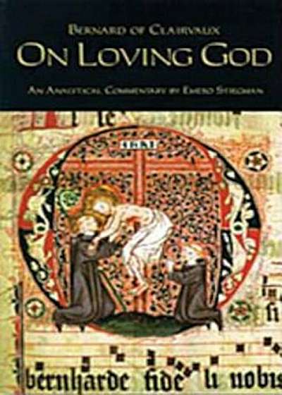 Bernard of Clairvaux: On Loving God, Paperback
