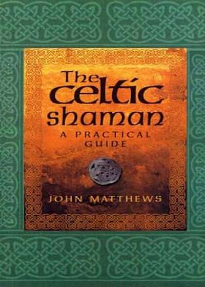 Celtic Shaman, Paperback