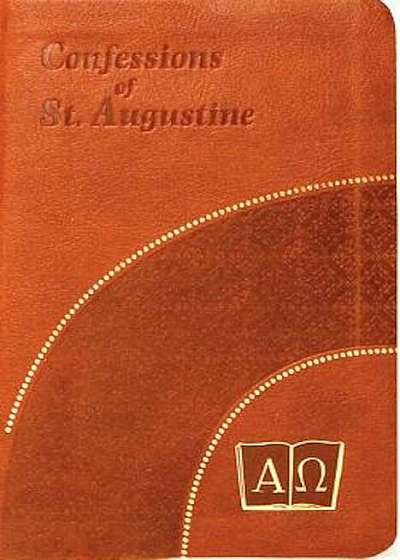 The Confessions of St. Augustine, Hardcover