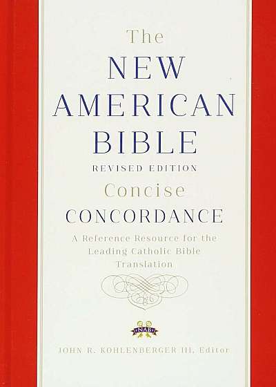 New American Bible revised edition concise concordance, Hardcover