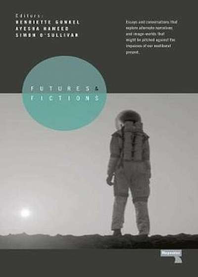 Futures and Fictions, Paperback