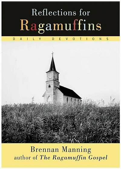 Reflections for Ragamuffins, Paperback