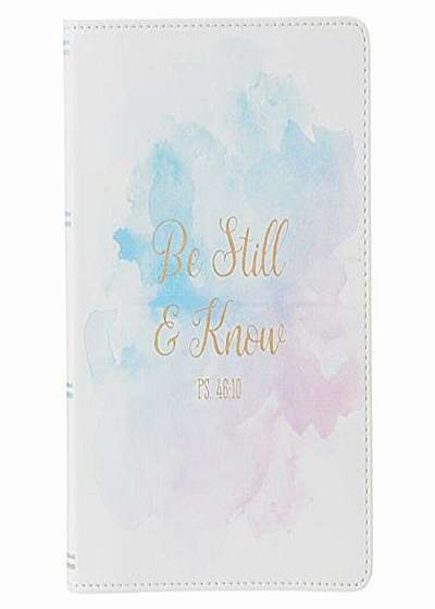 Journal Lux-Leather Be Still &, Hardcover