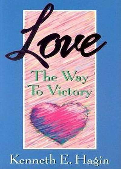 Coperta cărții Love: The Way to Victory, Paperback