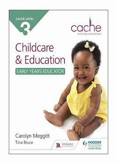 CACHE Level 3 Child Care and Education (Early Years Educator, Paperback