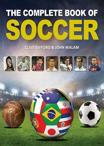 The Complete Book of Soccer, Hardcover