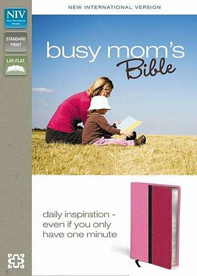 Busy Mom's Bible-NIV: Daily Inspiration Even If You Only Have One Minute, Hardcover