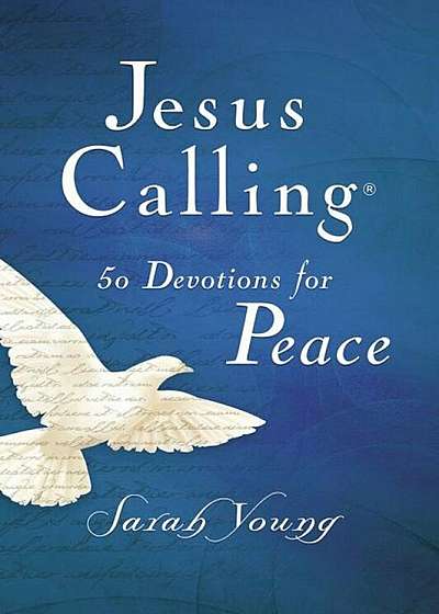 Jesus Calling 50 Devotions for Peace, Hardcover