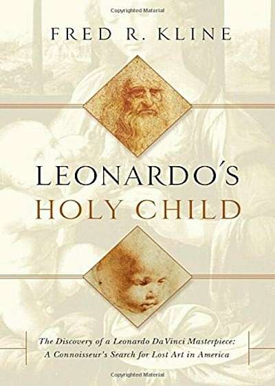 Leonardo's Holy Child, Hardcover