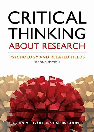Critical Thinking about Research: Psychology and Related Fields, Paperback