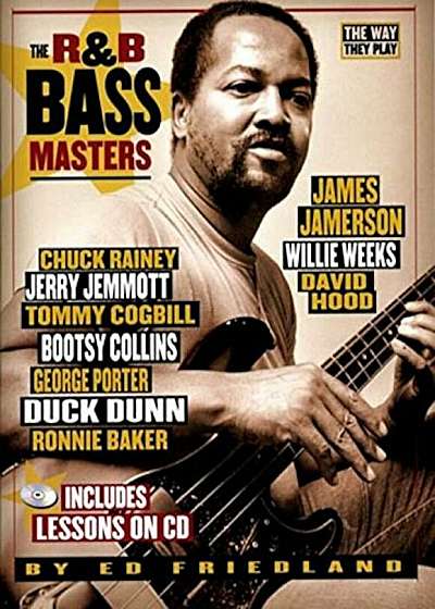 The R&B Bass Masters: The Way They Play, Paperback