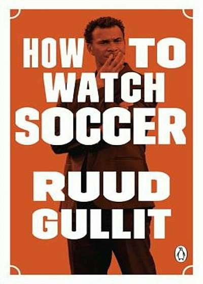 How to Watch Soccer, Paperback