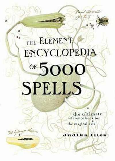 Element Encyclopedia of 5000 Spells, Hardcover