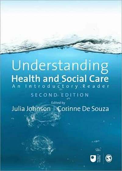 Understanding Health and Social Care, Paperback