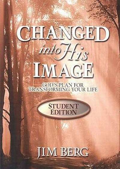 Changed Into His Image Student