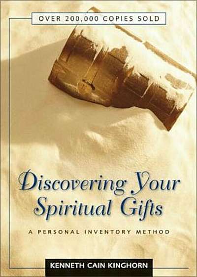 Discovering Your Spiritual Gifts: A Personal Inventory Method, Paperback