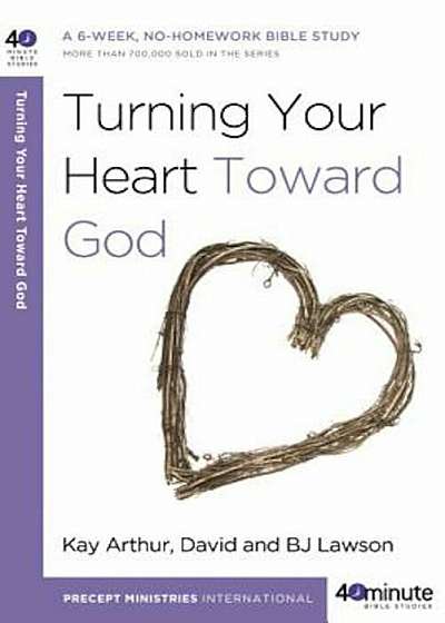 Turning Your Heart Toward God, Paperback