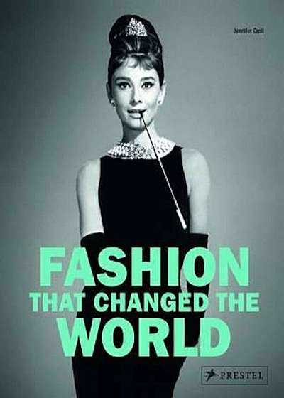 Fashion That Changed the World, Paperback