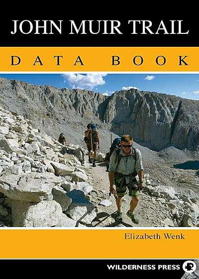 John Muir Trail Data Book, Paperback