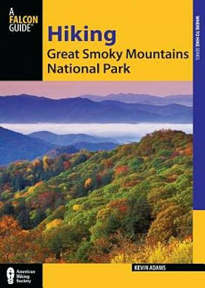 Hiking Great Smoky Mountains National Park, Paperback
