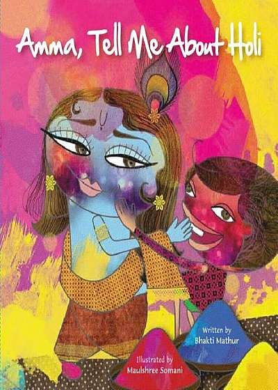 Amma Tell Me about Holi!, Paperback