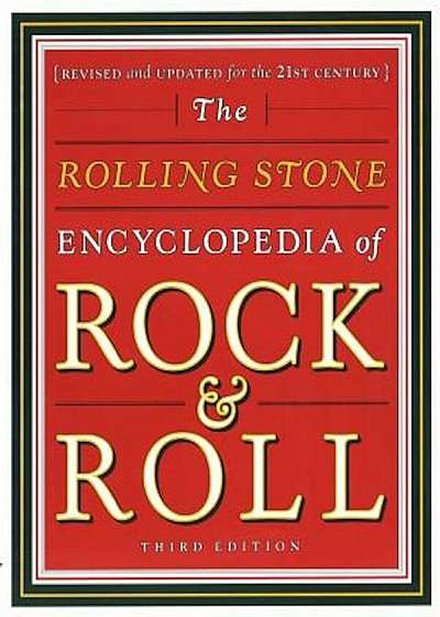 Rolling Stone Encyclopedia of Rock & Roll: Rolling Stone Encyclopedia of Rock & Roll, Paperback