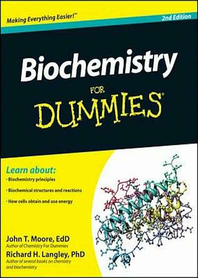 Biochemistry for Dummies, 2nd Edition, Paperback