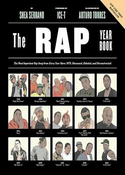 The Rap Year Book: The Most Important Rap Song from Every Year Since 1979, Discussed, Debated, and Deconstructed, Paperback