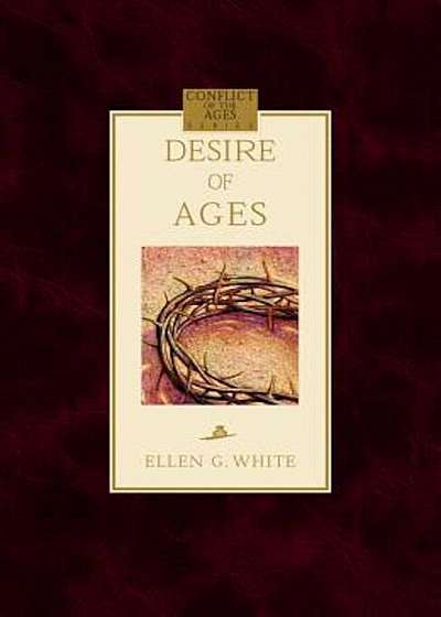 The Desire of Ages, Hardcover