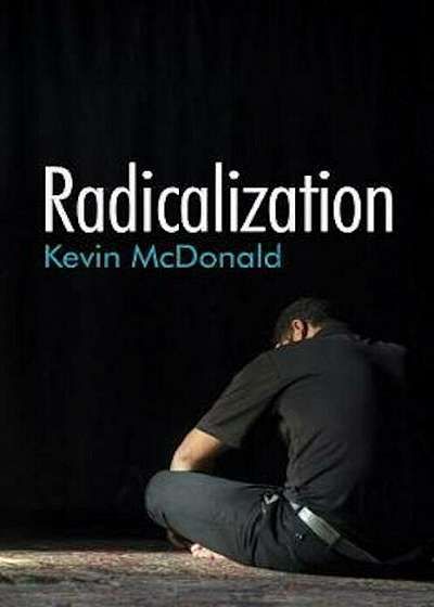 Radicalization, Paperback