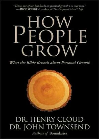 How People Grow: What the Bible Reveals about Personal Growth, Paperback