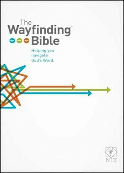 Wayfinding Bible-NLT, Hardcover
