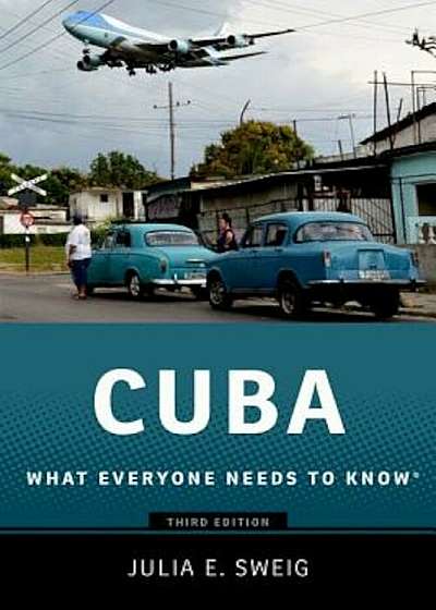 Cuba: What Everyone Needs to Know, Paperback