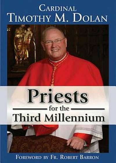 Priests for the Third Millennium: The Year of the Priests, Paperback