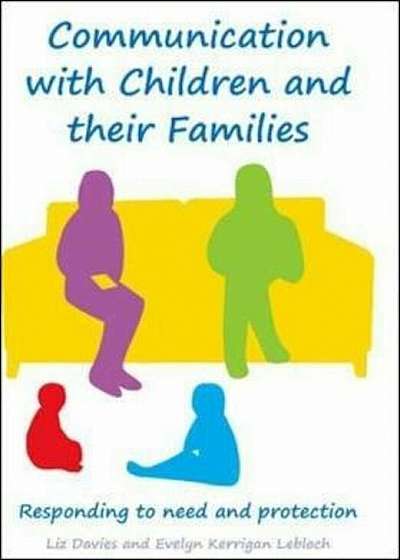 Communicating with Children and their Families: Responding t, Paperback
