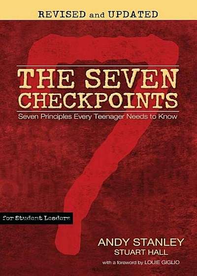 The Seven Checkpoints for Student Leaders: Seven Principles Every Teenager Needs to Know, Paperback