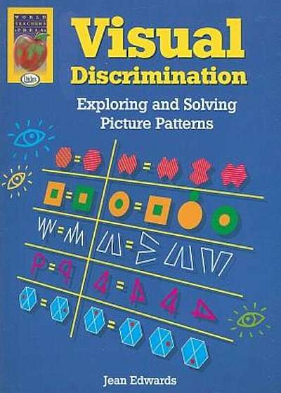 Visual Discrimination: Exploring and Solving Picture Patterns, Paperback