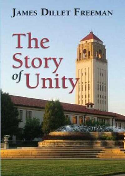 The Story of Unity, Paperback